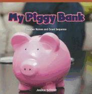 My Piggy Bank: Number Names and Count Sequence