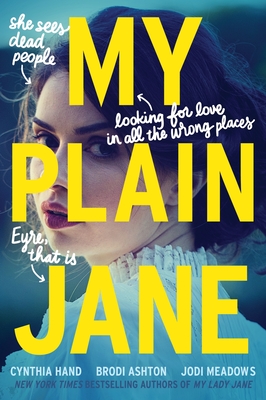 My Plain Jane - Hand, Cynthia, and Ashton, Brodi, and Meadows, Jodi