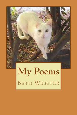 My Poems - Webster, Beth