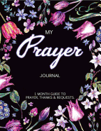 My Prayer Journal: Journal Bible Large Print with Bible Verse Coloring Pages