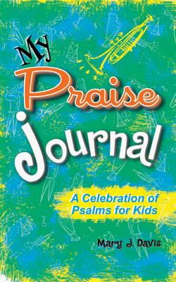 My Prayer Journal - Davis, Mary J
