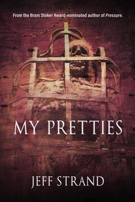 My Pretties - Strand, Jeff
