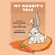 My Rabbit's Tale