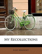 My Recollections