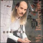 My Redeemer - Matthew Ward