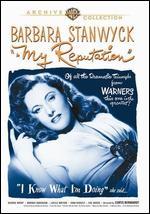 My Reputation - Curtis Bernhardt