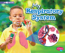 My Respiratory System: A 4D Book