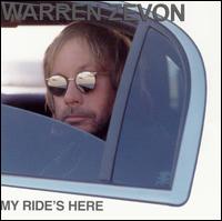 My Ride's Here - Warren Zevon