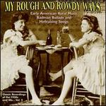 My Rough and Rowdy Ways, Vol. 2