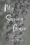 My Saving Grace: A Small-Town Romance