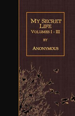 My Secret Life - Anonymous