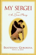 My Sergei: A Love Story