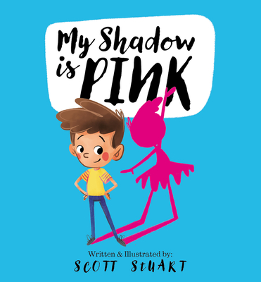 My Shadow is Pink - Stuart, Scott
