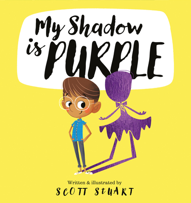 My Shadow is Purple - Stuart, Scott