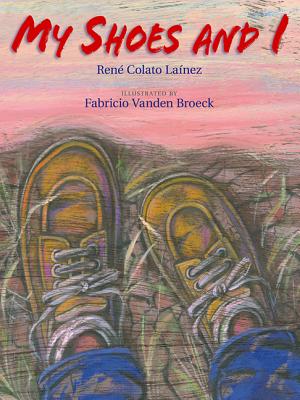 My Shoes and I - Colato Lainez, Rene
