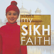 My Sikh Faith