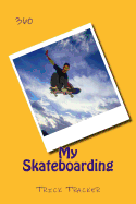 My Skateboarding: Trick Tracker 360
