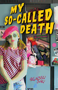 My So-Called Death