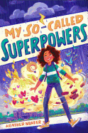 My So-Called Superpowers