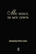 My Soul Is My Own CL