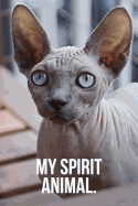 My Spirit Animal: Sphynx Cat Journal