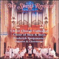 My Spirit Rejoices - Frederick Burgomaster (organ); Thomas Woody (bass); Christ Church Cathedral Choir of Men and Boys, Indianapolis (choir, chorus)