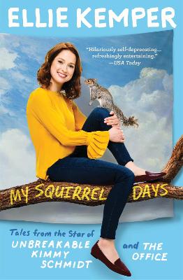 My Squirrel Days - Kemper, Ellie