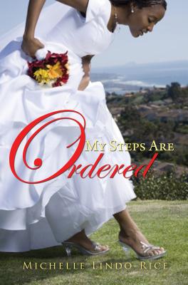 My Steps Are Ordered - Lindo-Rice, Michelle