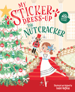 My Sticker Dress-Up(r) the Nutcracker