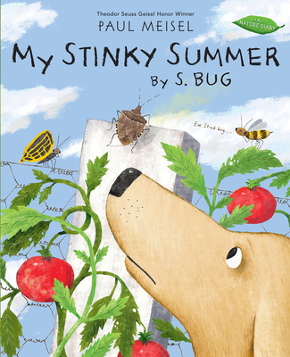 My Stinky Summer by S. Bug - Meisel, Paul