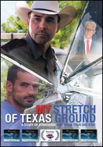 My Stretch of Texas Ground