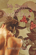 My Struggle with Anorexia