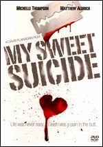 My Sweet Suicide