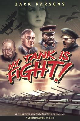 My Tank Is Fight! - Parsons, Zack