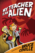My Teacher is an Alien