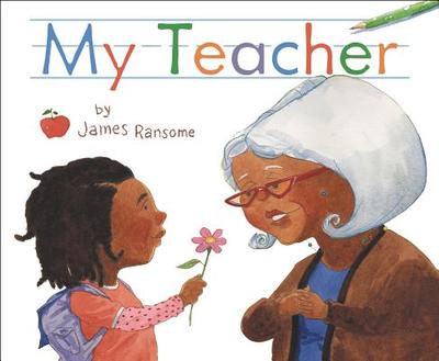 My Teacher - Ransome, James