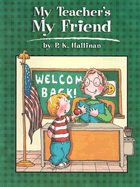 My Teacher's My Friend
