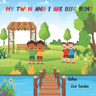 My Twin and I are Different