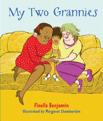 My Two Grannies - Benjamin, Floella