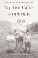 My Two Italies: A Personal and Cultural History