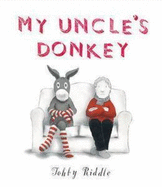 My Uncle's Donkey - Riddle, Tohby