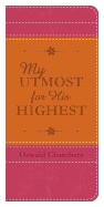 My Utmost for His Highest
