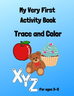 My Very First Activity Book: Trace and Color - Rucker, Chiara