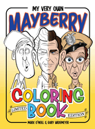 My Very Own Mayberry Coloring Book (hardback)