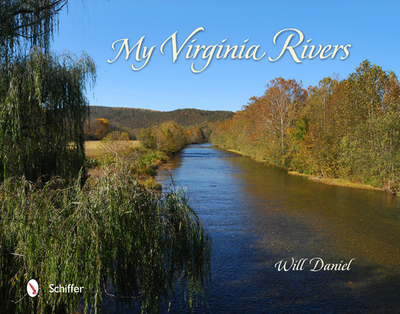 My Virginia Rivers - Daniel, Will