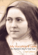 My Vocation is Love