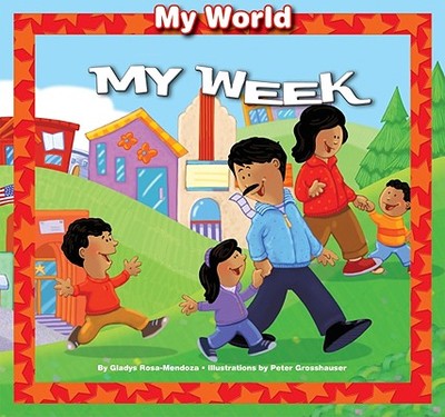 My Week - Rosa-Mendoza, Gladys
