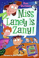 My Weird School Daze #8: Miss Laney Is Zany!