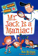 My Weirder School #10: Mr. Jack Is a Maniac!