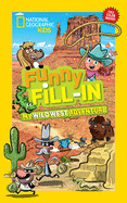 My Wild West Adventure